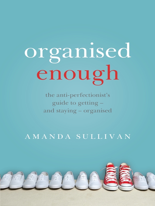 Title details for Organised Enough by Amanda Sullivan - Wait list